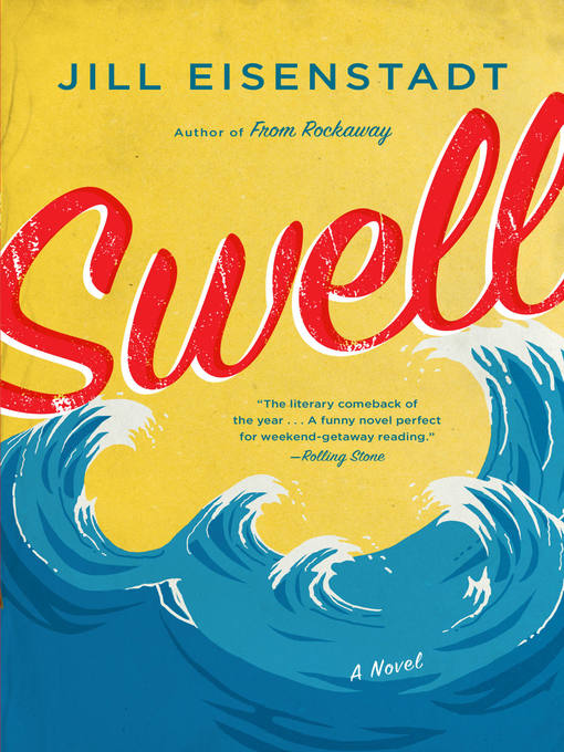 Title details for Swell by Jill Eisenstadt - Available